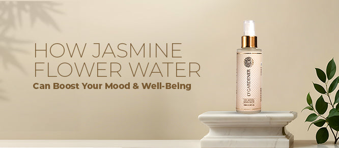 How Jasmine Flower Water Can Boost Your Mood and Well-Being